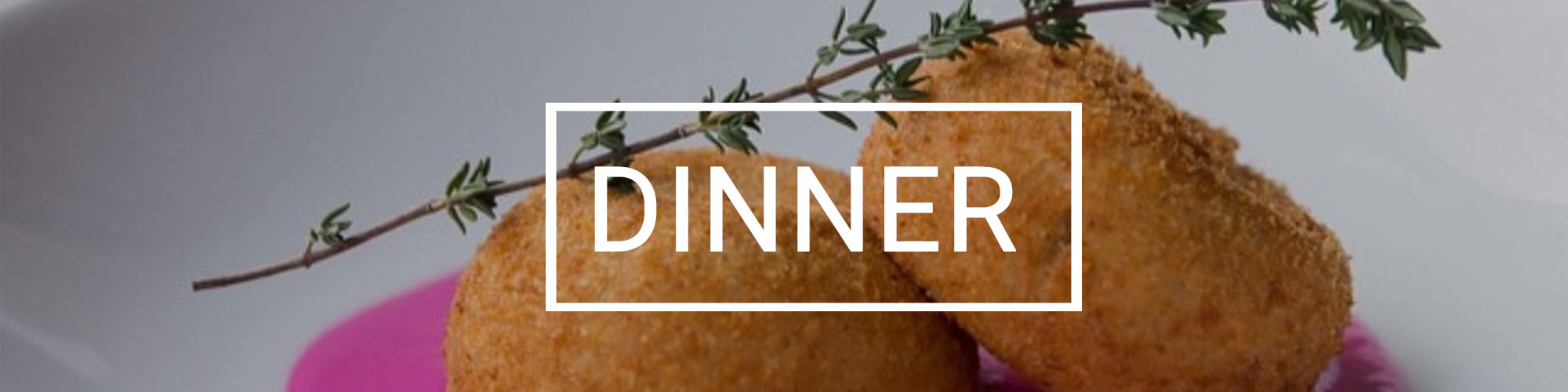 Dinner